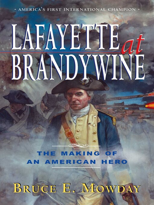 Title details for Lafayette At Brandywine by Bruce E. Mowday - Available